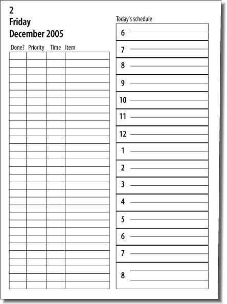 Figure 4-1. FranklinCovey, Filofax, and others sell "one page per day" sheets where you record your to do list and daily time schedule